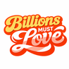 Billions Must Love - Home