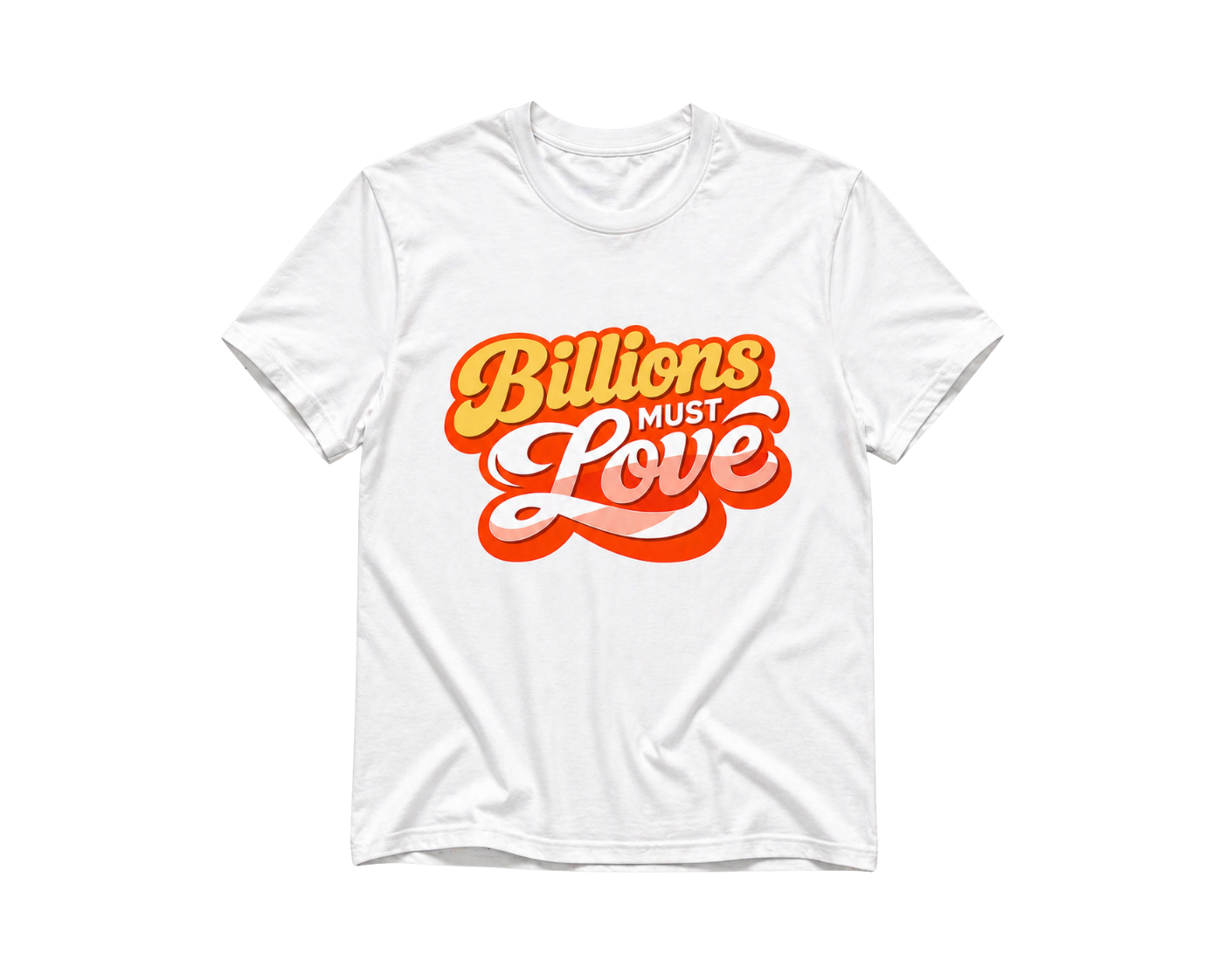 Official Billions Must Love Tee (BMLT)